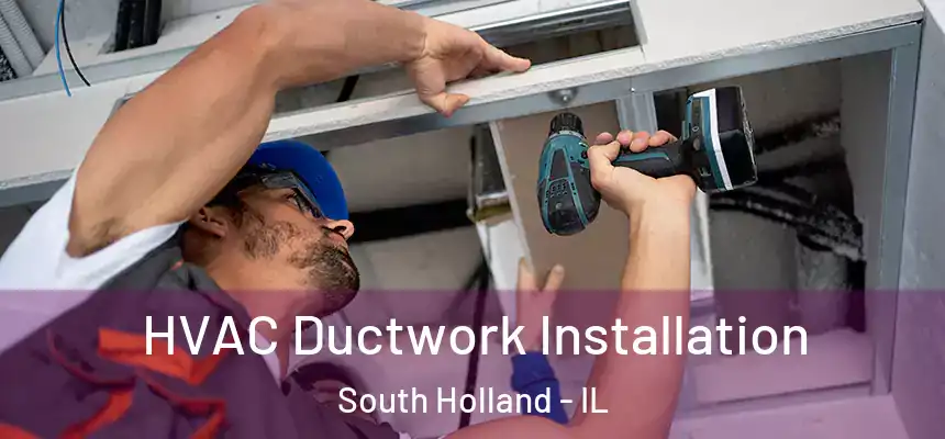 HVAC Ductwork Installation South Holland - IL